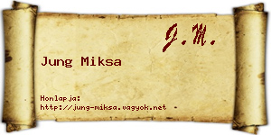 Jung Miksa névjegykártya